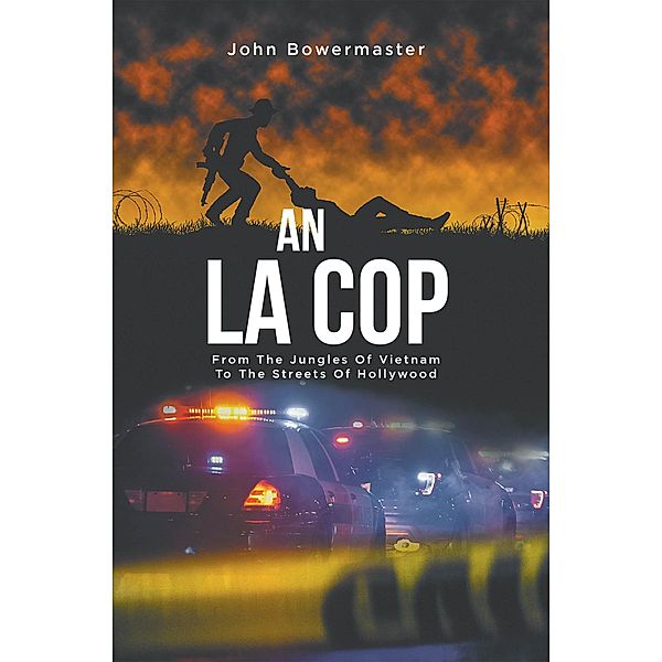 An LA Cop, John Bowermaster