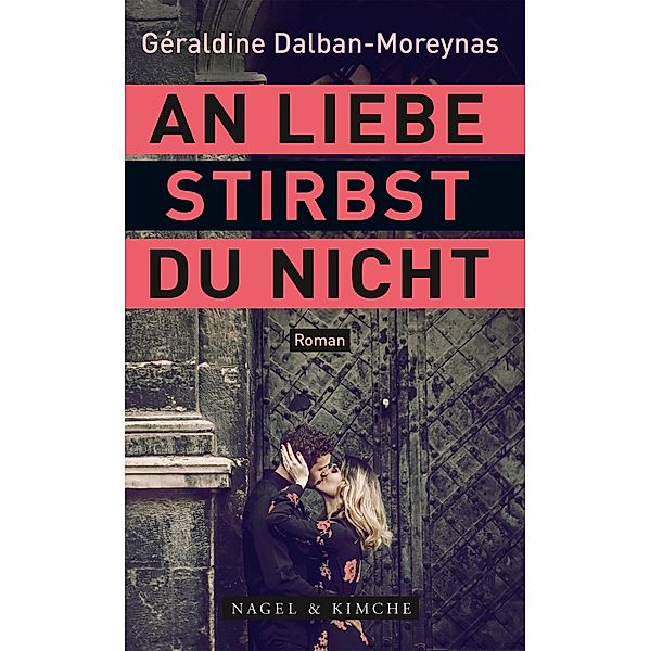 An Liebe stirbst du nicht, Géraldine Dalban-Moreynas