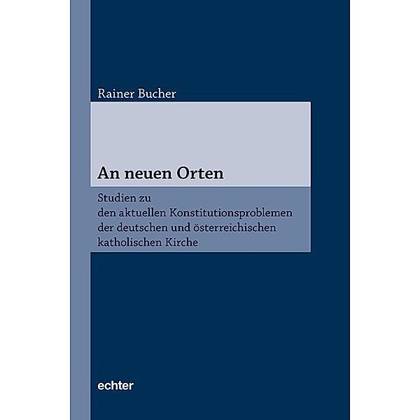 An neuen Orten, Rainer Bucher