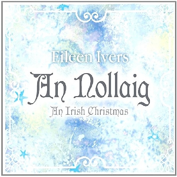 An Nollaig:An Irish Christmas, Eileen Ivers