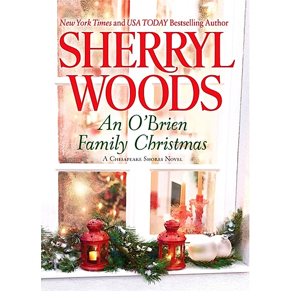 An O'brien Family Christmas / A Chesapeake Shores Novel Bd.8, Sherryl Woods