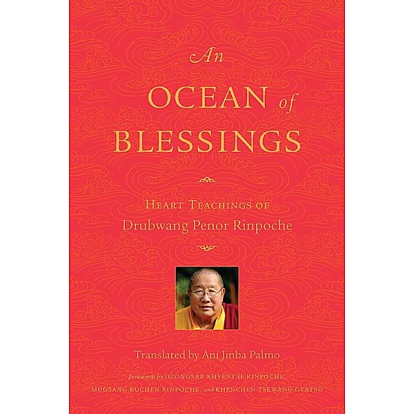 An Ocean of Blessings, Penor Rinpoche