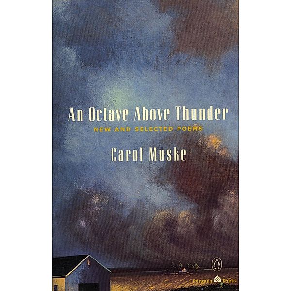 An Octave Above Thunder / Penguin Poets, Carol Muske