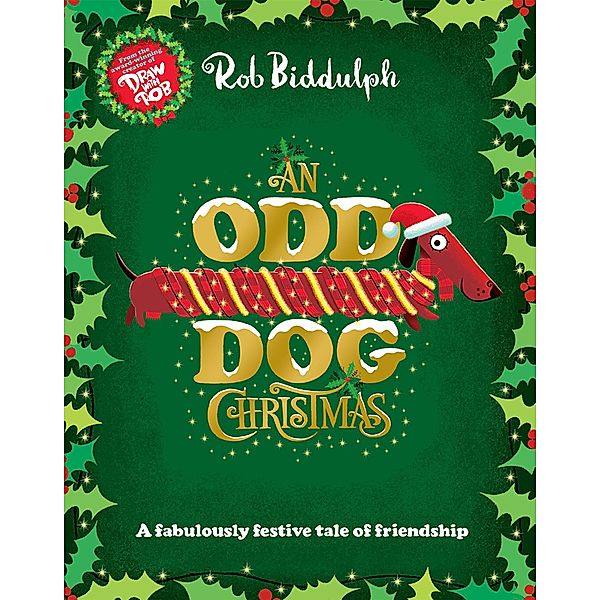 An Odd Dog Christmas, Rob Biddulph