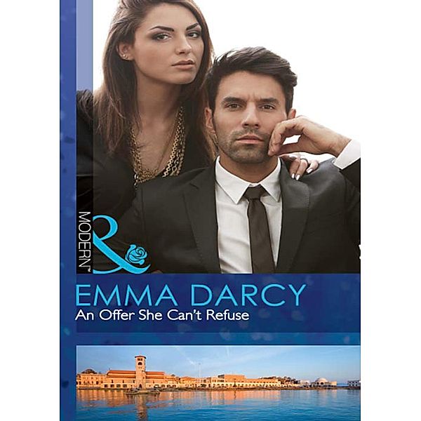 An Offer She Can't Refuse, Emma Darcy
