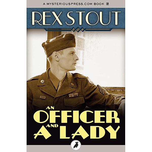 An Officer and a Lady, Rex Stout