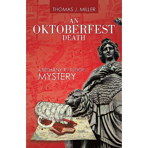 An Oktoberfest Death, Thomas J. Miller