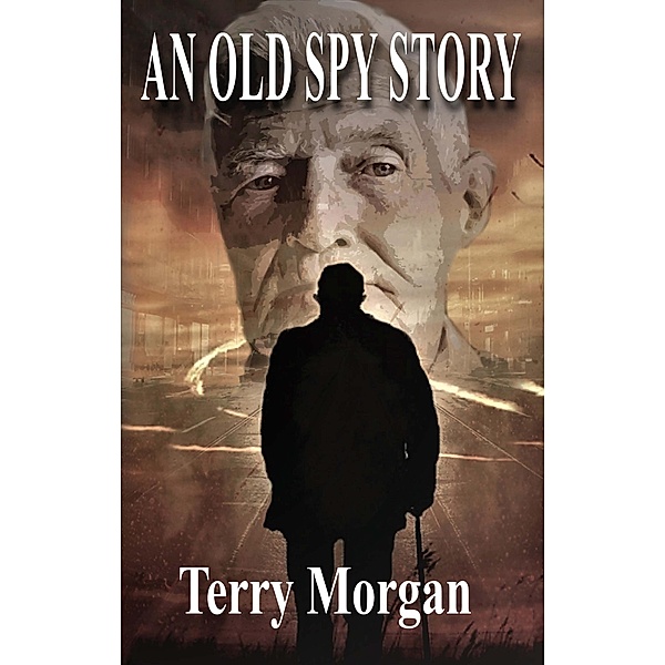 An Old Spy Story, Terry Morgan