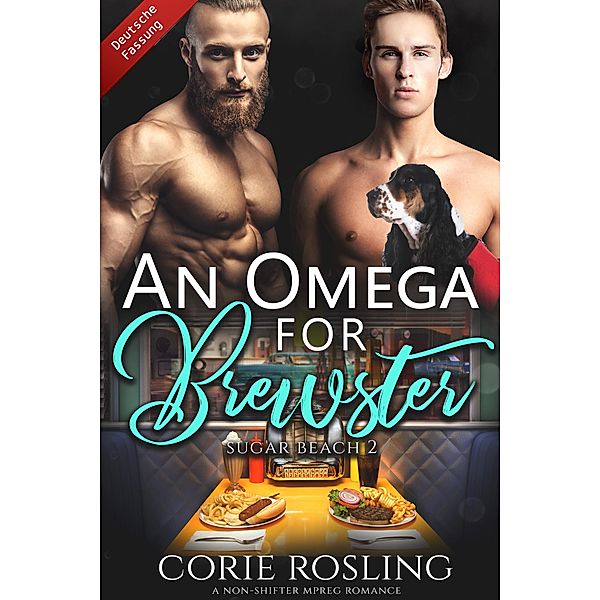 An Omega for Brewster / Sugar Beach Bd.2, Corie Rosling
