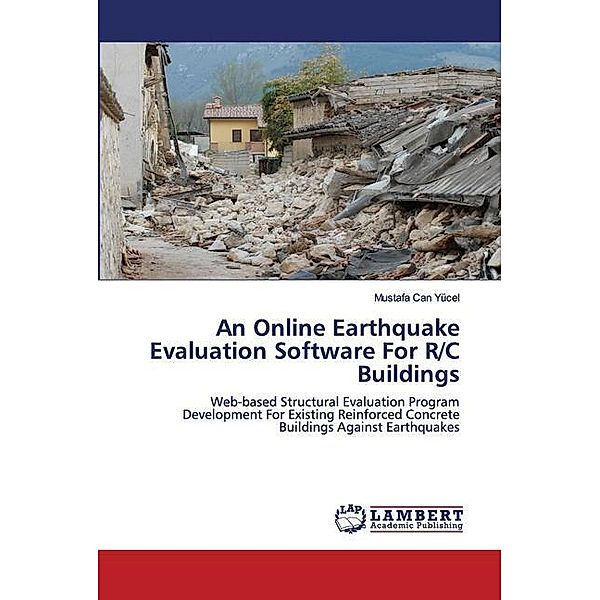 An Online Earthquake Evaluation Software For R/C Buildings, Mustafa Can Yücel