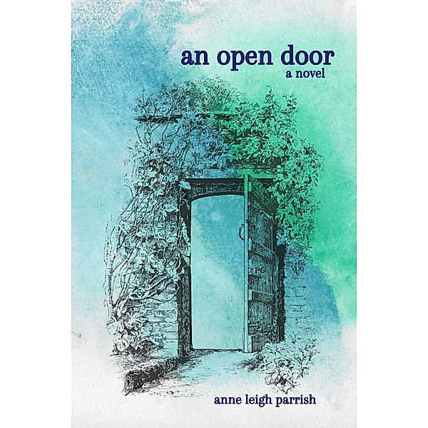 An Open Door, Anne Leigh Parrish