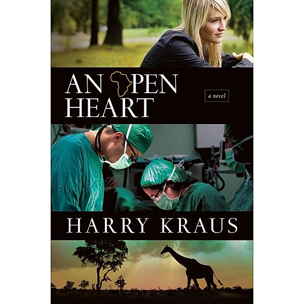 An Open Heart / David C Cook, Harry Kraus