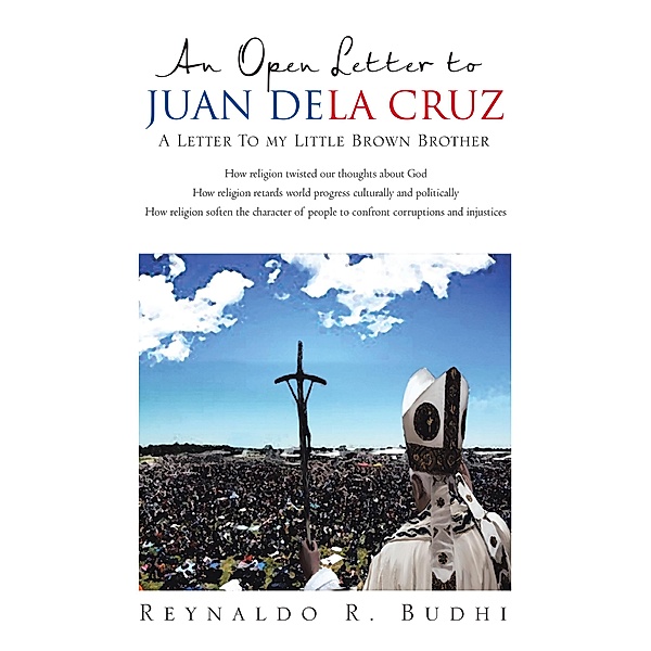 An Open Letter to Juan Dela Cruz, Reynaldo Budhi