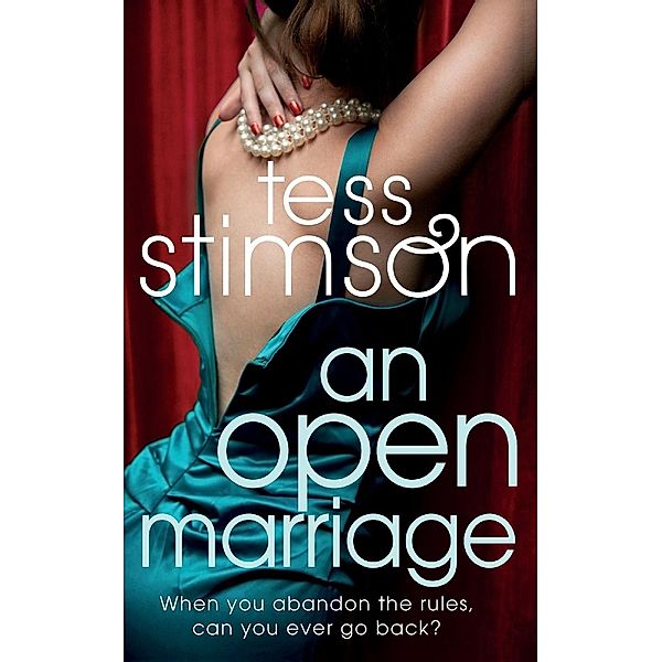 An Open Marriage, Tess Stimson