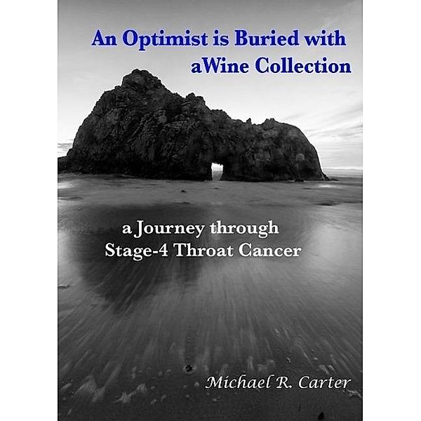 An Optimist is Buried with a Wine Collection, Michael Carter