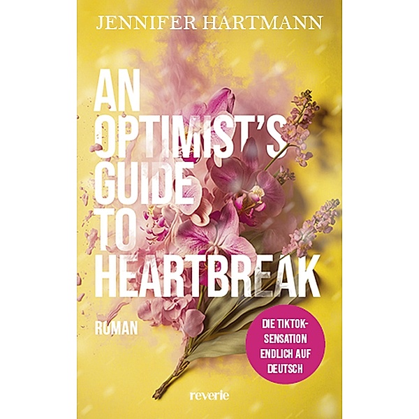 An Optimist's Guide to Heartbreak / Heartsong Duet Bd.1, Jennifer Hartmann