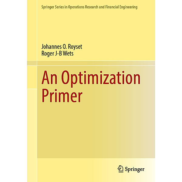 An Optimization Primer, Johannes O. Royset, Roger J-B Wets