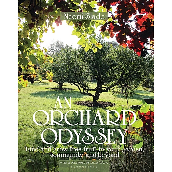 An Orchard Odyssey, Naomi Slade
