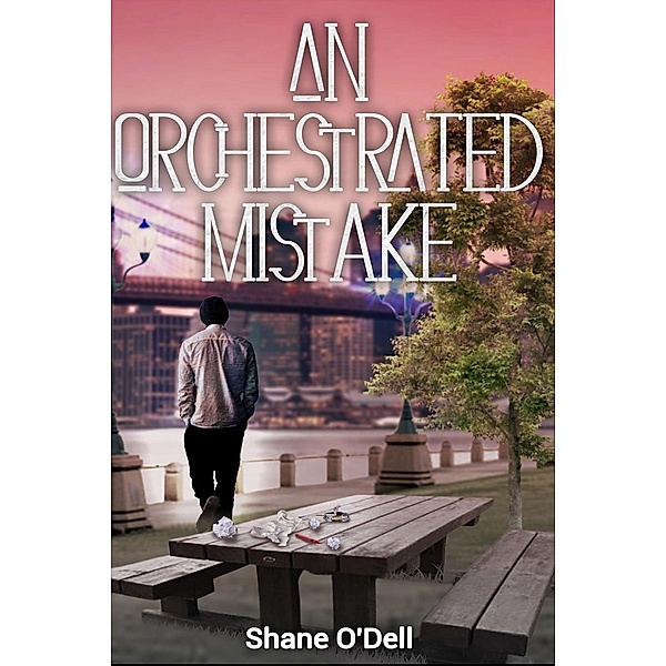 An Orchestrated Mistake, Shane O'Dell
