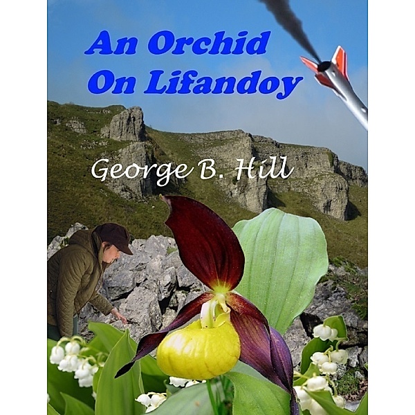 An Orchid On Lifandoy, George B. Hill