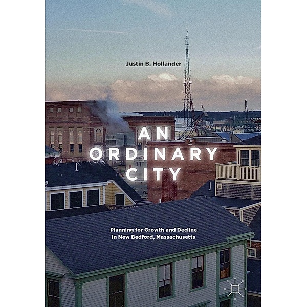 An Ordinary City / Progress in Mathematics, Justin B. Hollander