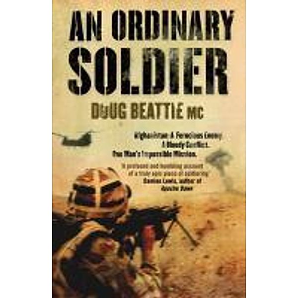 An Ordinary Soldier, Doug Beattie MC