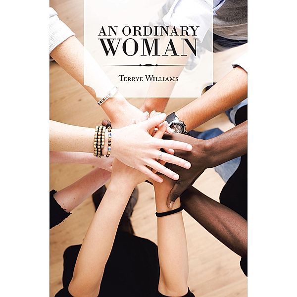 An Ordinary Woman, Terrye Williams