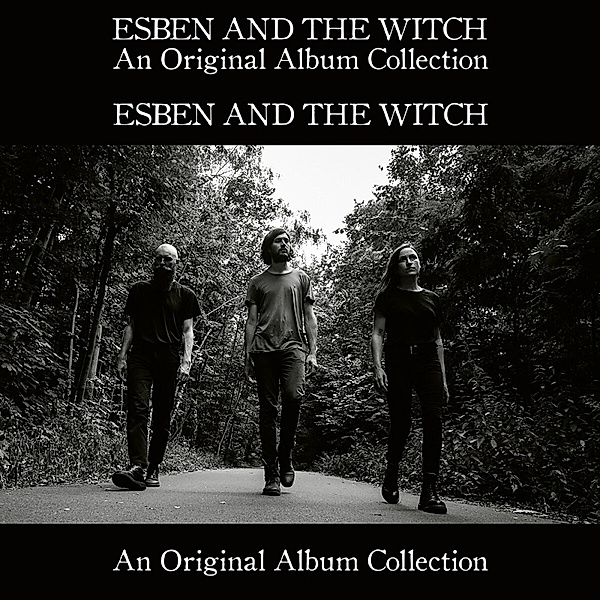 An Original Album Collection(Nowhere+Older Terrors, Esben And The Witch