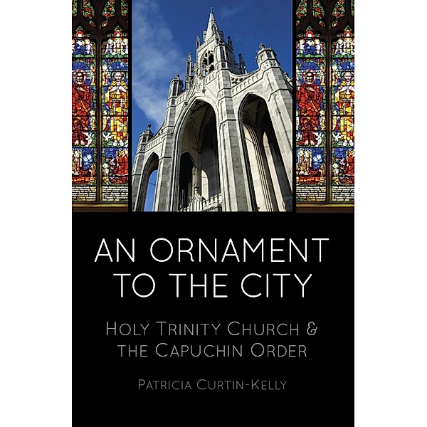 An Ornament to the City, Patricia Curtin-Kelly