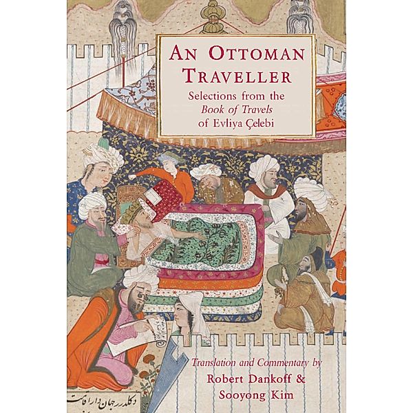 An Ottoman Traveller, Evliya Celebi