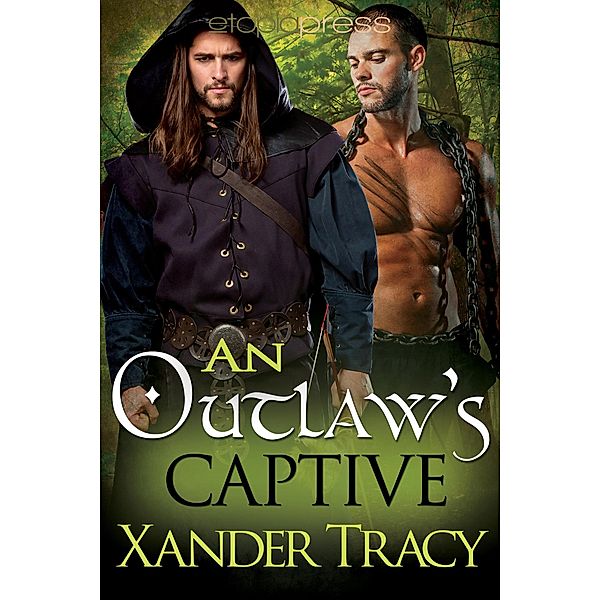 An Outlaw's Captive, Xander Tracy