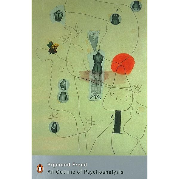 An Outline of Psychoanalysis / Penguin Modern Classics, Sigmund Freud