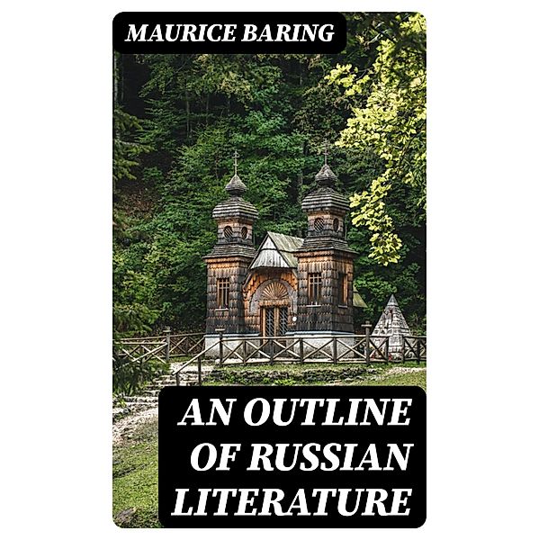 An Outline of Russian Literature, Maurice Baring