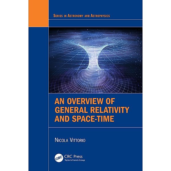 An Overview of General Relativity and Space-Time, Nicola Vittorio