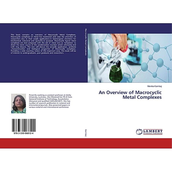 An Overview of Macrocyclic Metal Complexes, Monika Kamboj