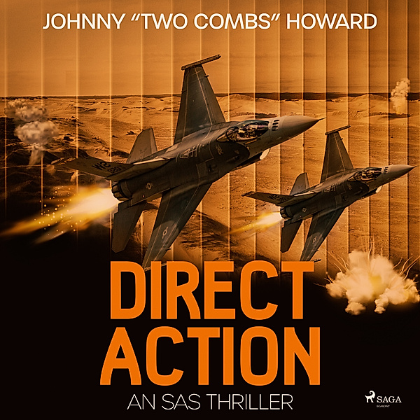 An SAS Thriller - Direct Action: An SAS Thriller, Johnny Two Combs Howard