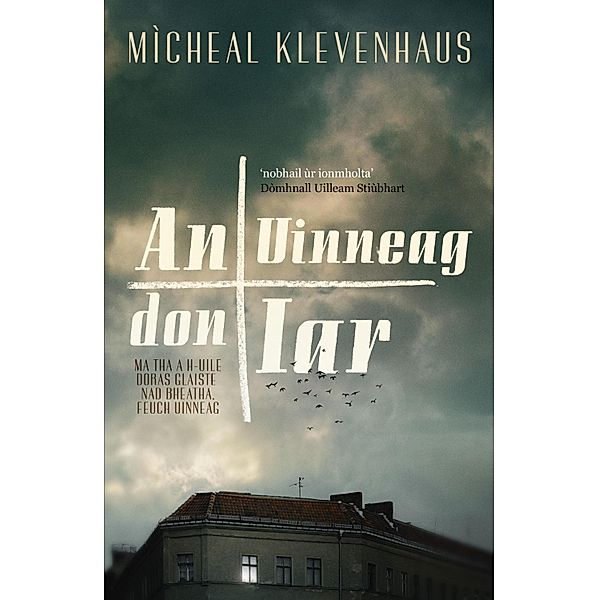 An Uinneag don Iar, Michael Klevenhaus