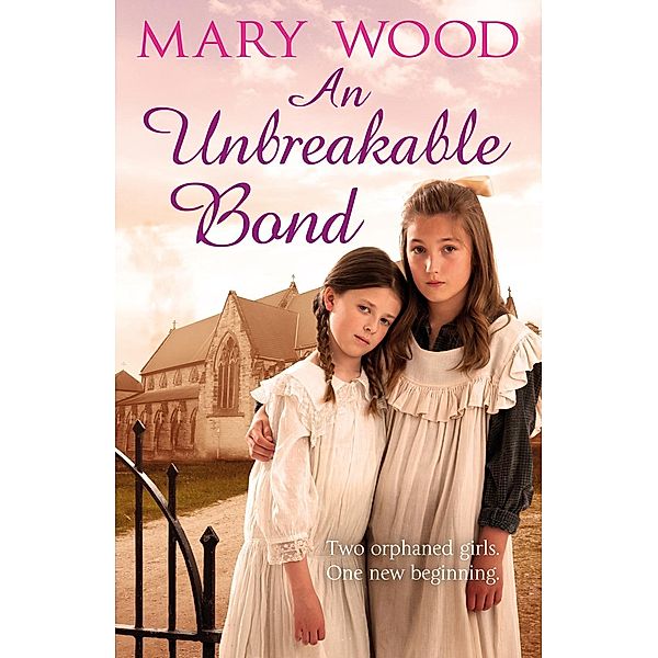 An Unbreakable Bond, Mary Wood