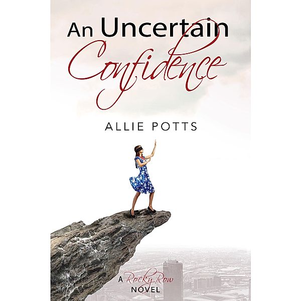 An Uncertain Confidence, Allie Potts