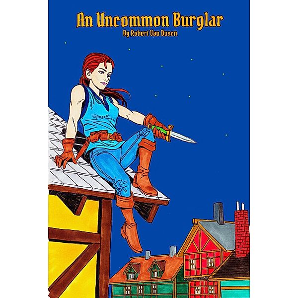 An Uncommon Burglar / An Uncommon Burglar, Robert van Dusen