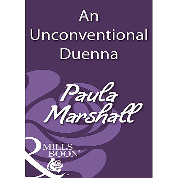 An Unconventional Duenna (Mills & Boon Historical), Paula Marshall