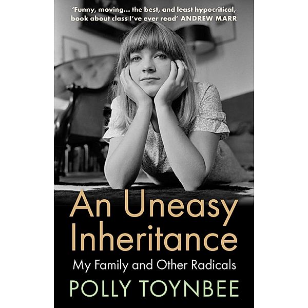An Uneasy Inheritance, Polly Toynbee