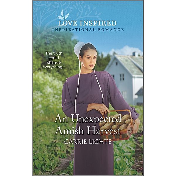 An Unexpected Amish Harvest / The Amish of New Hope Bd.2, Carrie Lighte