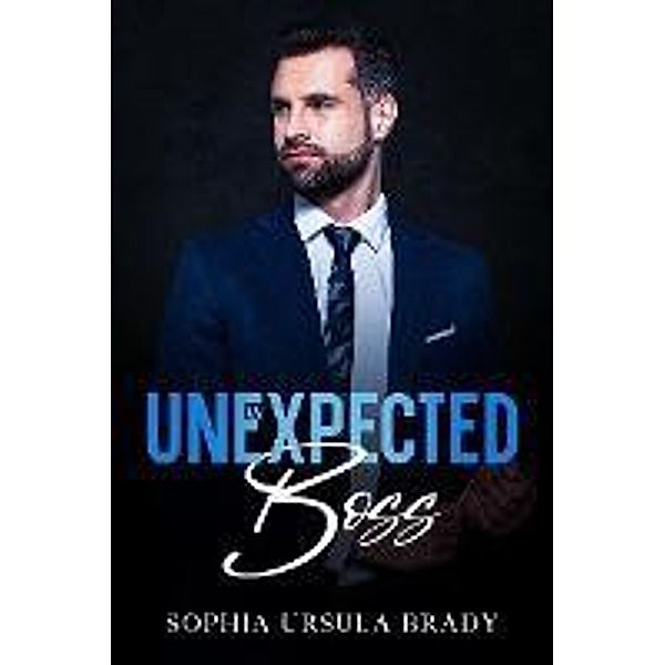 An Unexpected Boss (The Place, #1) / The Place, Sophia Ursula Brady