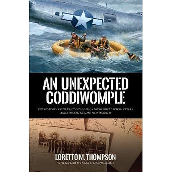 An Unexpected Coddiwomple, Loretto M. Thompson