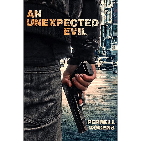 An Unexpected Evil, Pernell Rogers