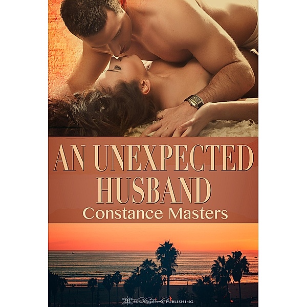 An Unexpected Husband / Unexpected Bd.1, Constance Masters