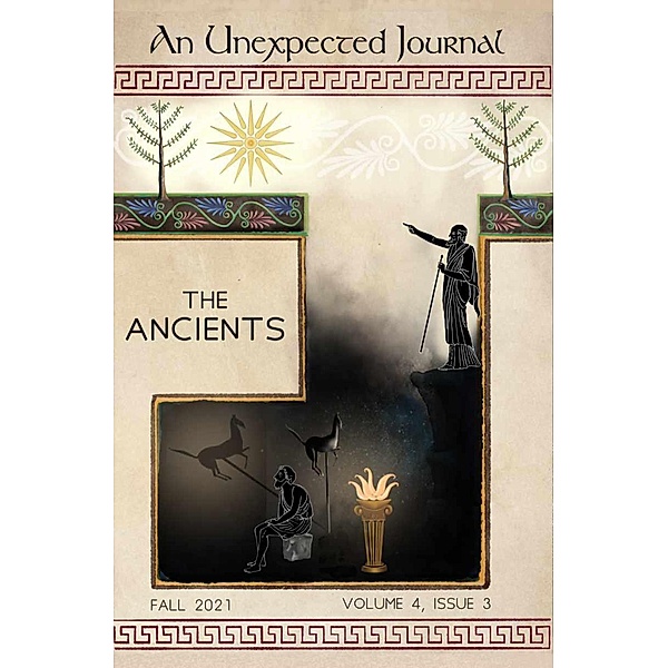 An Unexpected Journal: The Ancients (Volume 4, #3) / Volume 4, An Unexpected Journal