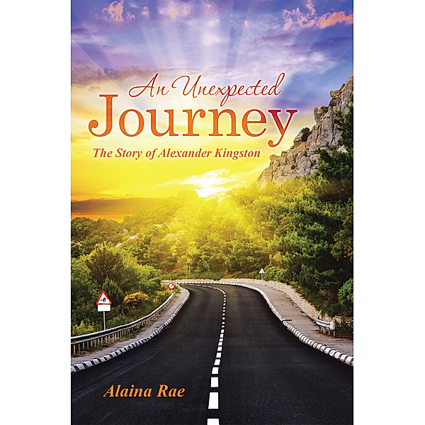 An Unexpected Journey, Alaina Rae