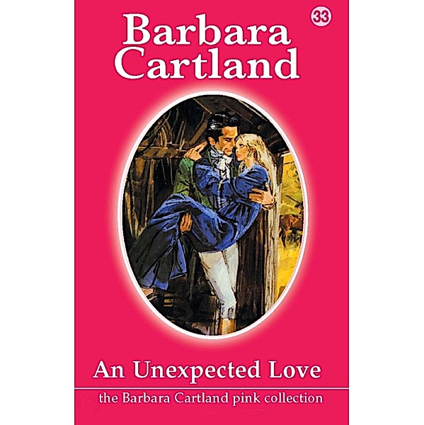 An Unexpected Love / The Pink Collection, Barbara Cartland